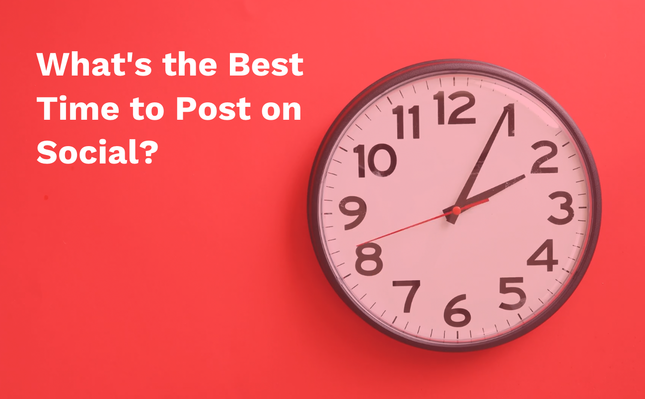 Red thumbnail with an analog clock face. White text reads "What's the Best Time to Post on Social?"
