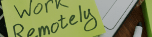 Yellow post-it with a note that reads, "Work Remotely."